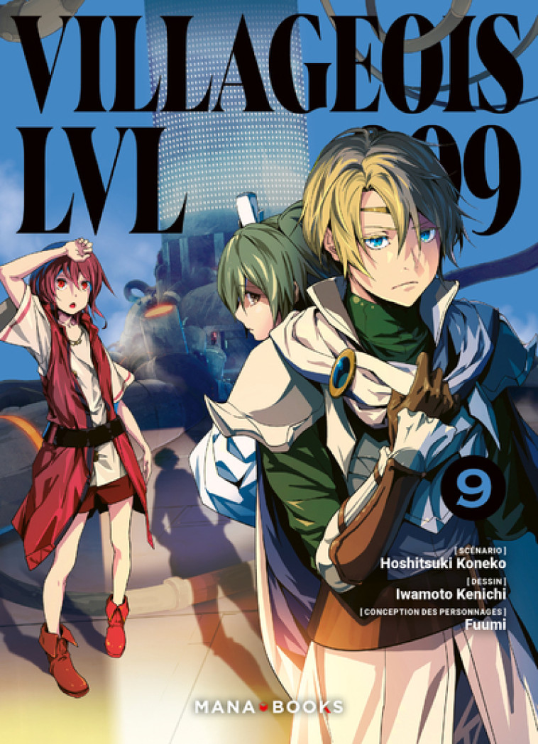 Villageois LVL 999 T09 - Koneko Hoshitsuki, Kenichi Iwamoto, Fuumi Fuumi, Fuumi  - MANA BOOKS