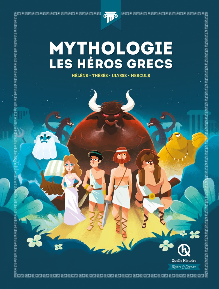 Mythologie Les héros grecs - Bruno Wennagel Bruno Wennagel, Aurélien Fernandez Aurélien Fernandez, Mathieu Ferret Mathieu Ferret, Patricia Crété Patricia Crété, Wennagel Bruno, AURELIEN FERNANDEZ , Mathieu Ferret , Patricia Crété , Ferret Mathieu - QUELLE