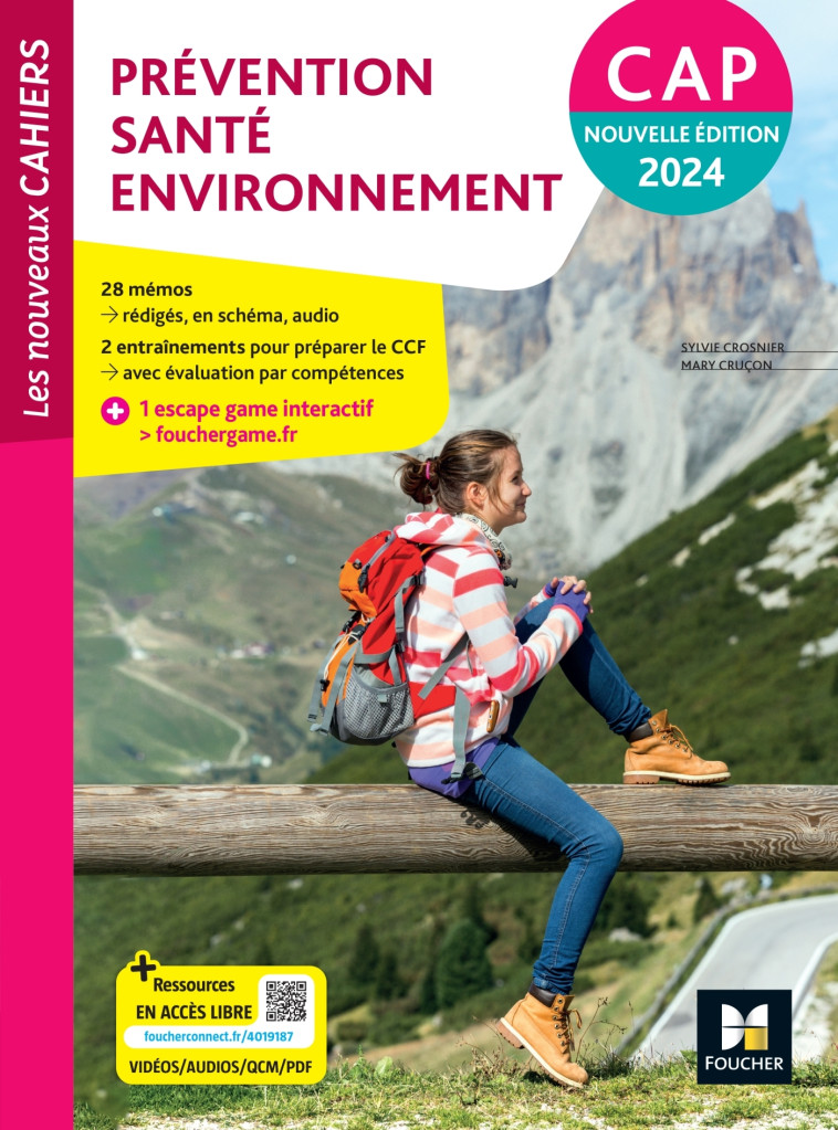 Les Nouveaux Cahiers - PRÉVENTION SANTÉ ENVIRONNEMENT (PSE) - CAP - Ed. 2024 - Livre élève - Cruçon Mary, Crosnier Sylvie - FOUCHER