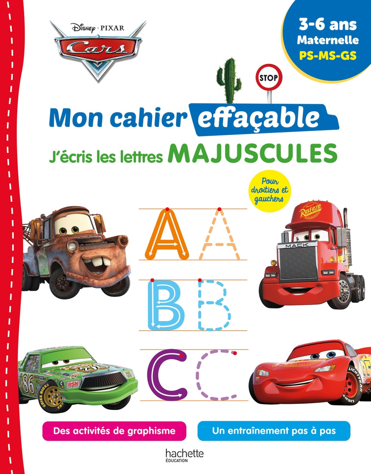 Disney - Cars - Mon cahier effaçable - J'écris les lettres majuscules  (3-6 ans) -   - HACHETTE EDUC