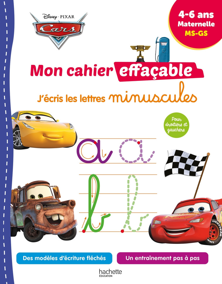 Disney - Cars - Mon cahier effaçable - J'écris les lettres minuscules (4-6 ans) -   - HACHETTE EDUC