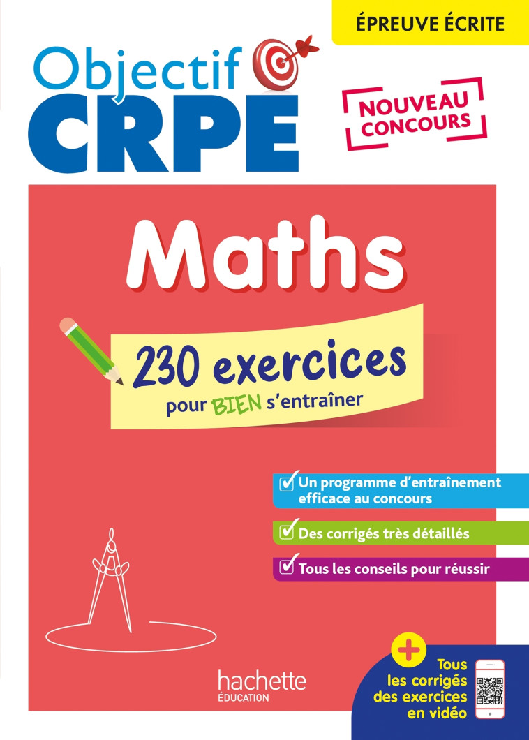 Objectif CRPE 2025 - Maths - 230 exercices pour bien s'entrainer - épreuve écrite d'admissibilité - Kermorvant Érik - HACHETTE EDUC