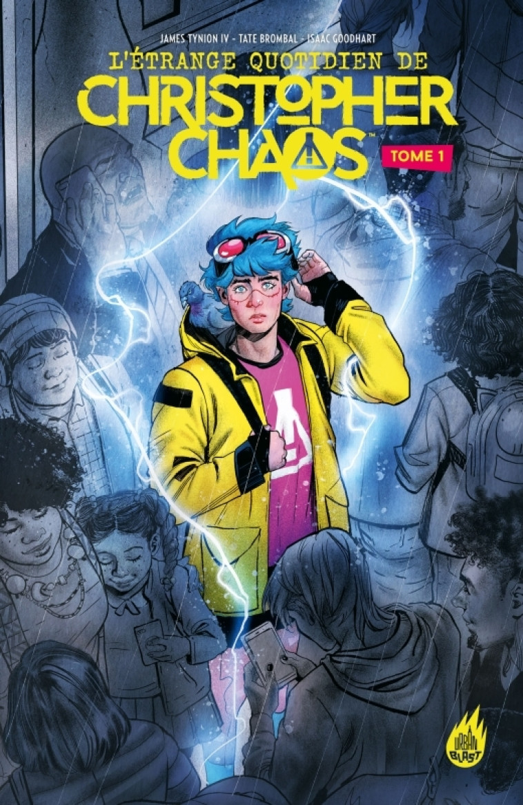 L'Étrange quotidien de Christopher Chaos Tome 1 - Brombal Tate Brombal Tate, GOODHART Isaac GOODHART Isaac, Brombal Tate , GOODHART Isaac  - URBAN COMICS