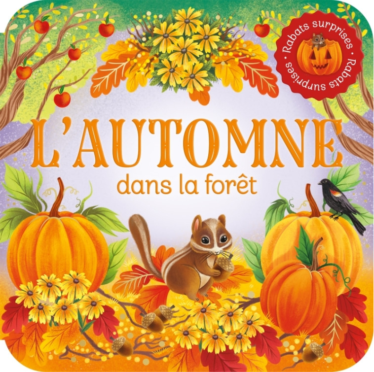 Rabats surprises   L'automne dans la forêt - Garnett Jaye, Nowowiejska Kasia - PRESSES AVENTUR