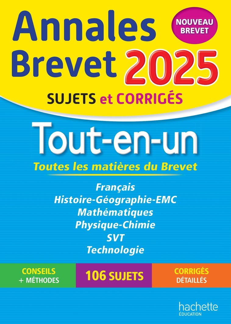 Annales BREVET 2025 - Tout-en-un 3e (Toutes les matières) - sujets et corrigés - Brigitte Réauté, Michèle Laskar, Philippe Rousseau, Christophe Saïsse, Sébastien Dessaint, Malorie Gorillot - HACHETTE EDUC