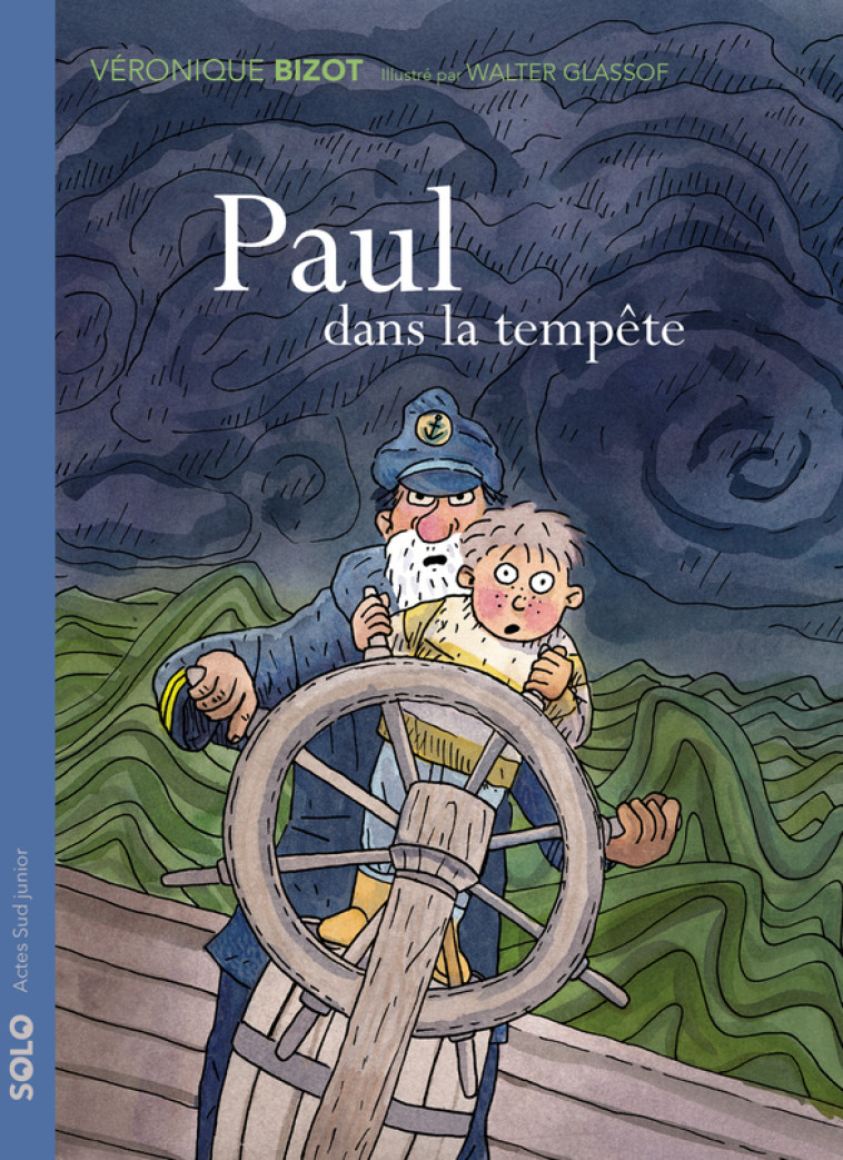 Paul dans la tempête - Véronique Bizot, Walter Glassof - ACTES SUD