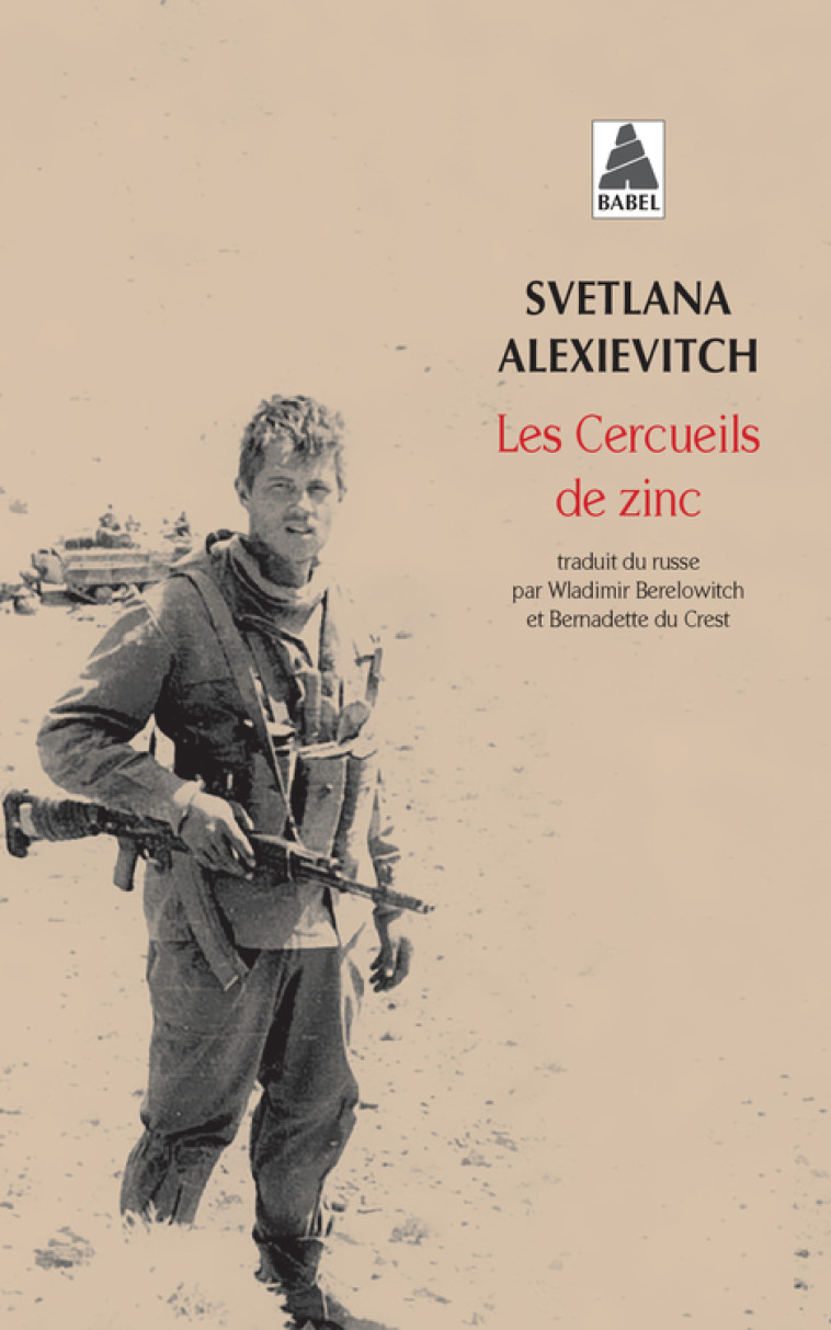 Les Cercueils de zinc - Svetlana Alexievitch, Bernadette Du Crest, Wladimir Berelowitch - ACTES SUD