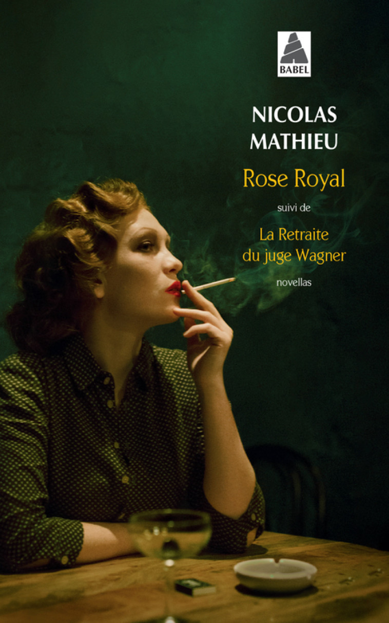 Rose Royal - Nicolas Mathieu - ACTES SUD