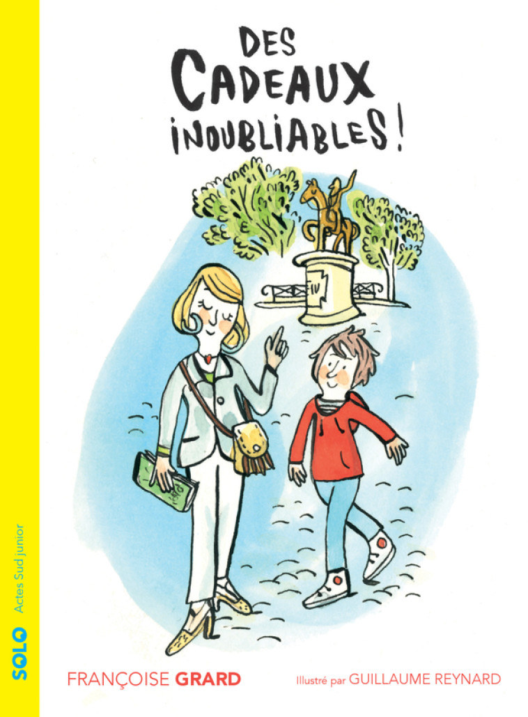 Des cadeaux inoubliables - FRANCOISE GRARD, Guillaume Reynard - ACTES SUD