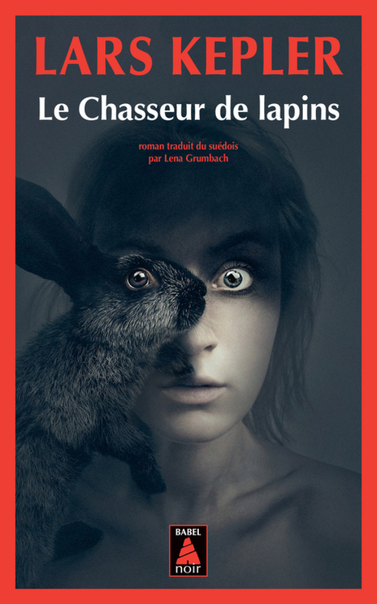 Le Chasseur de lapins - Lars Kepler, Lena Grumbach - ACTES SUD