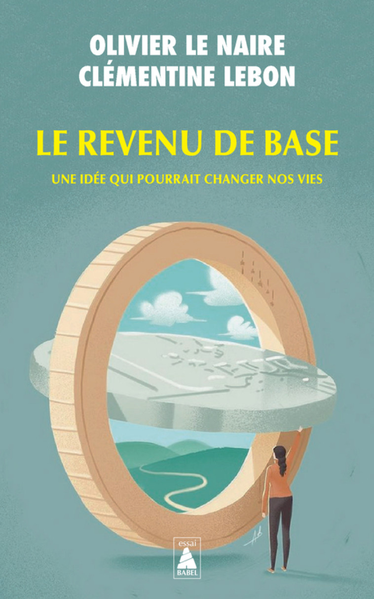 Le Revenu de base - Clémentine Lebon, Olivier Le Naire - ACTES SUD