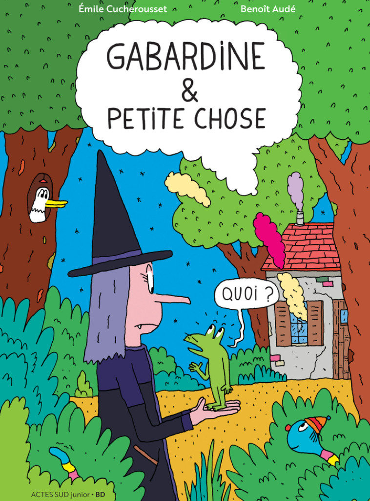 Gabardine et Petite Chose - Emile Cucherousset, Benoit Audé - ACTES SUD