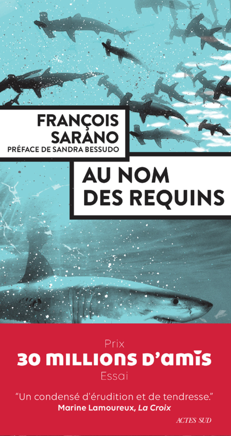 Au nom des requins - François Sarano, Marion Sarano, Sandra Bessudo - ACTES SUD