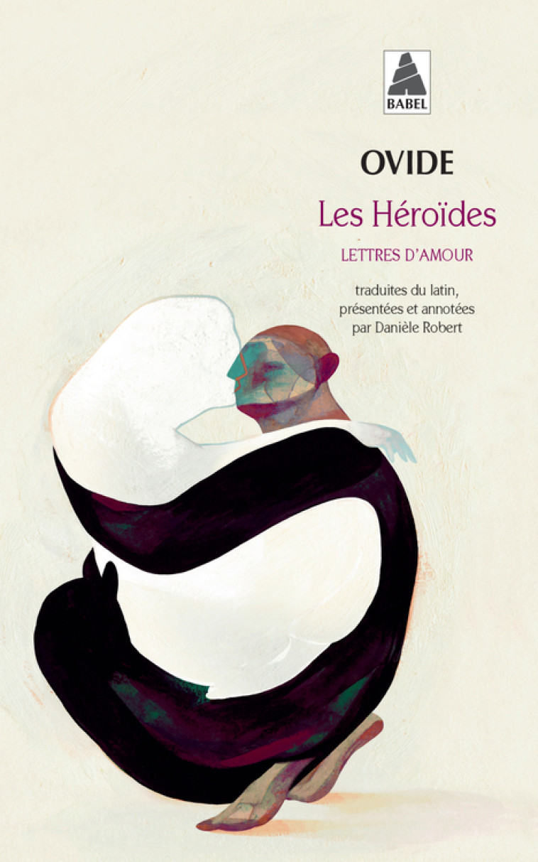 Les Héroïdes -  OVIDE, Danièle Robert - ACTES SUD