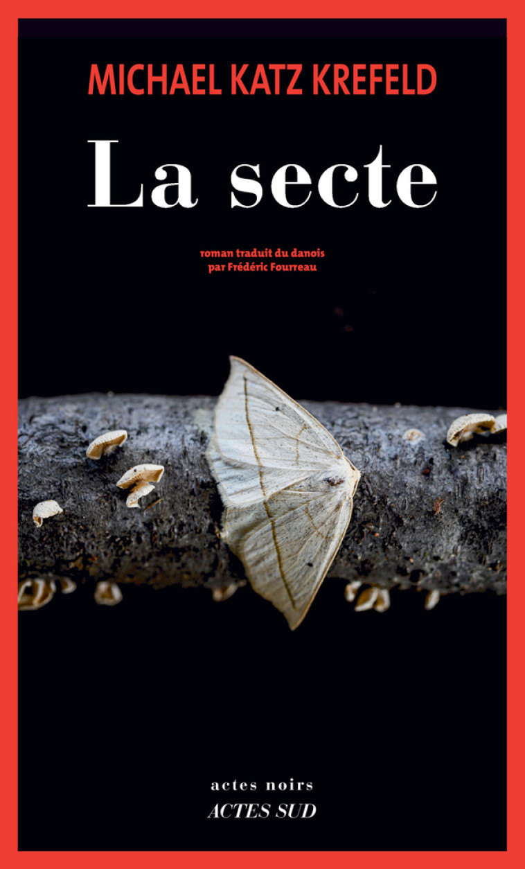 La Secte - Michael Katz krefeld, Frédéric Fourreau - ACTES SUD