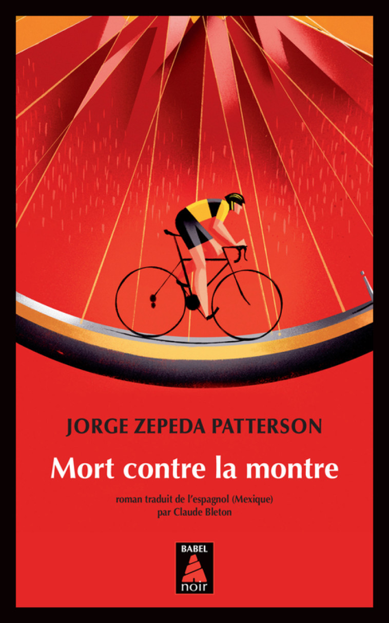 Mort contre la montre - Jorge Zepeda patterson, Claude Bleton - ACTES SUD