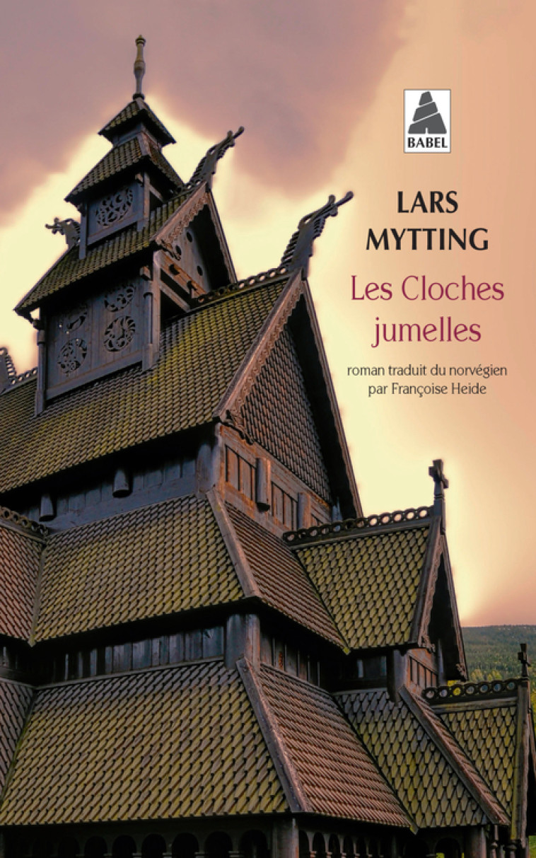 Les Cloches jumelles - Lars Mytting, Françoise Heide - ACTES SUD