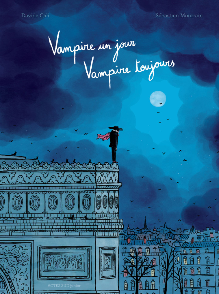 Vampire un jour, vampire toujours - Davide Cali, Sébastien Mourrain - ACTES SUD