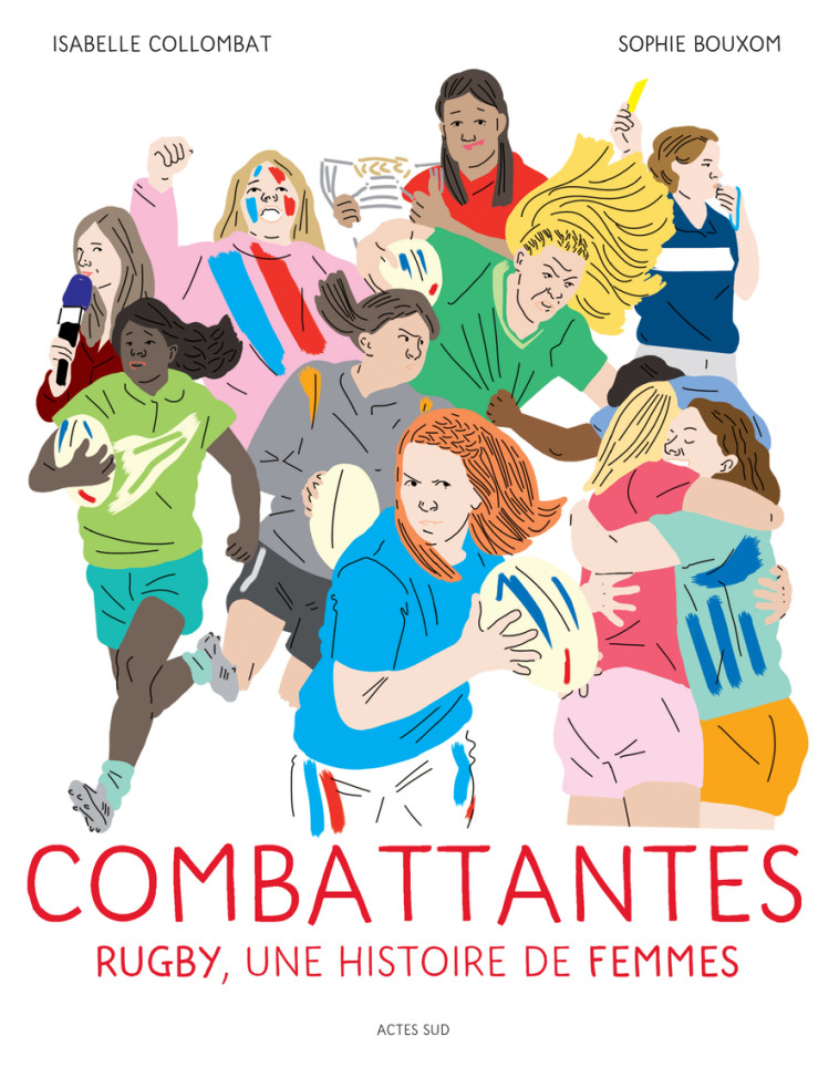 Combattantes - Isabelle Collombat, Sophie Bouxom - ACTES SUD