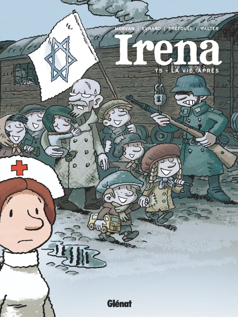 Irena - Tome 05 - Jean-David Morvan, Séverine Tréfouël, David Evrard, Walter Pezzali - GLENAT