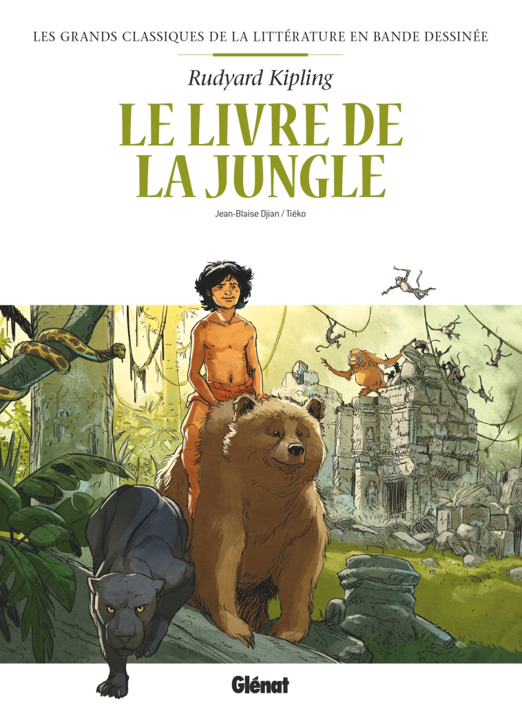 Le Livre de la jungle en BD - Jean-Blaise Djian, Tiéko Tiéko, Rudyard Kipling - GLENAT