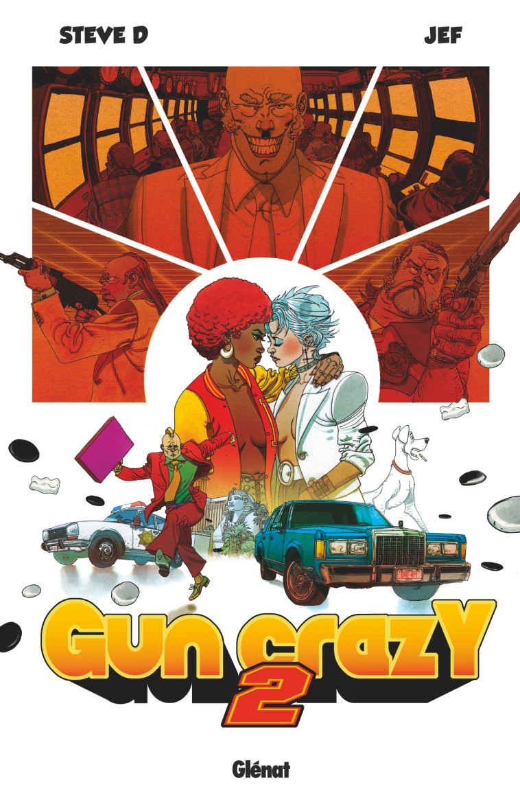 Gun Crazy - Tome 02 - Steve D Steve D, Jef Jef - GLENAT