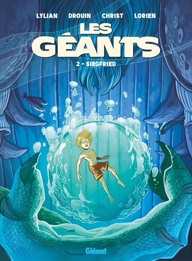 Les Géants - Tome 02 - Lylian Lylian, James Christ, Luisa Russo, Lorien Aureyre, Paul Drouin - GLENAT