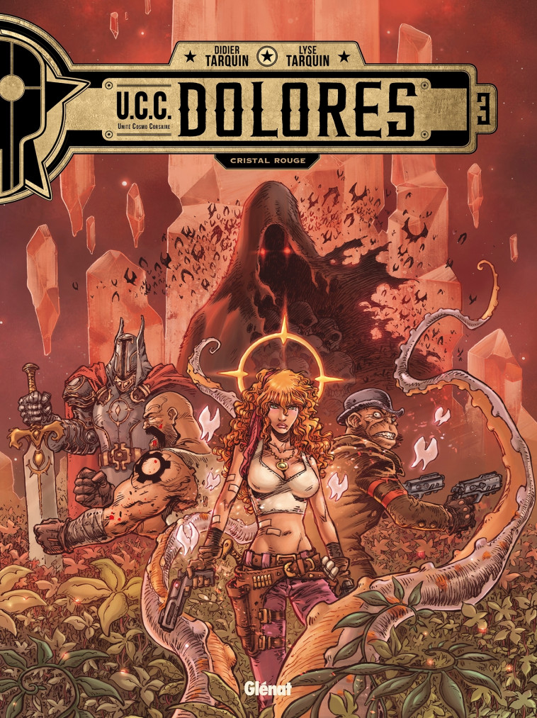 UCC Dolores - Tome 03 - Didier Tarquin, Lyse Tarquin - GLENAT