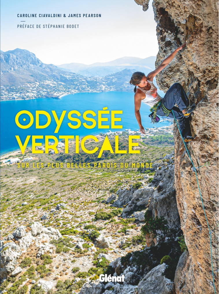 Odyssée verticale - James Pearson, Caroline Ciavaldini - GLENAT