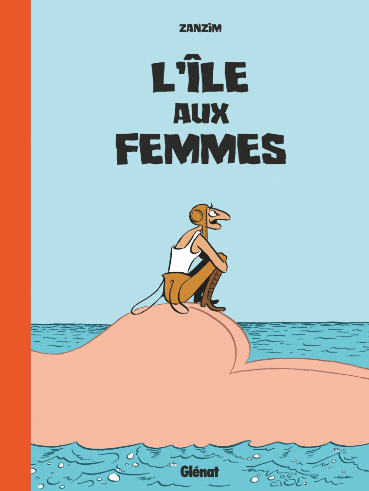 L'île aux Femmes - Édition Revisitée - Zanzim Zanzim, HUBERT HUBERT,  Zanzim,  HUBERT - GLENAT