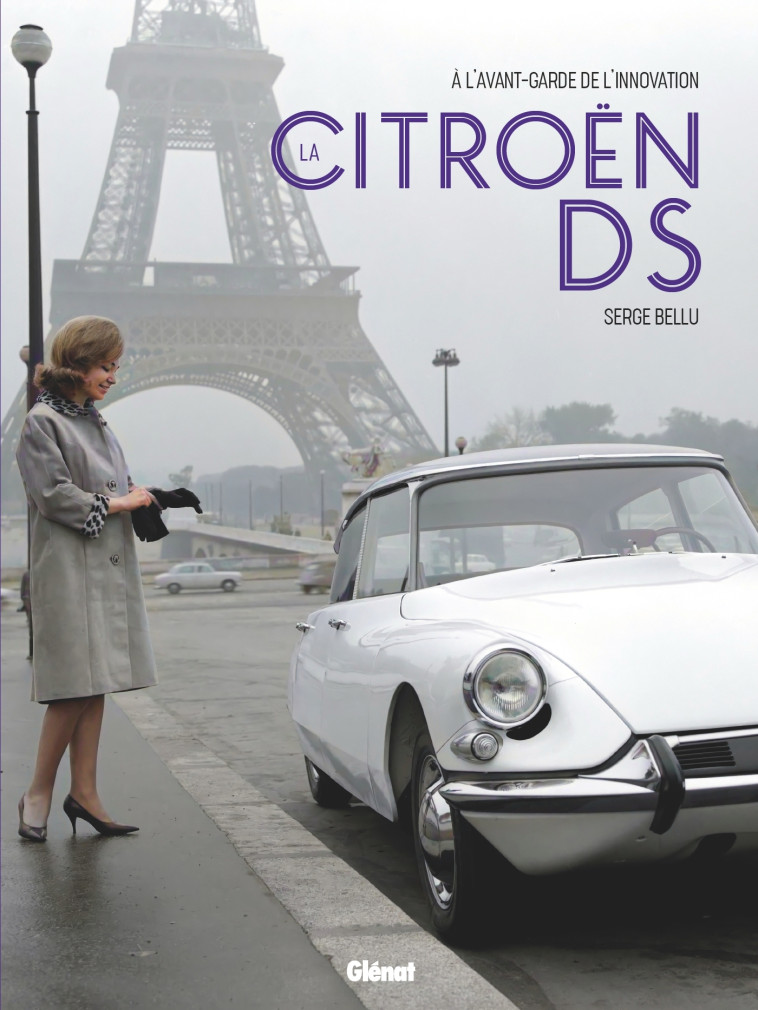 La Citroën DS - Serge Bellu - GLENAT