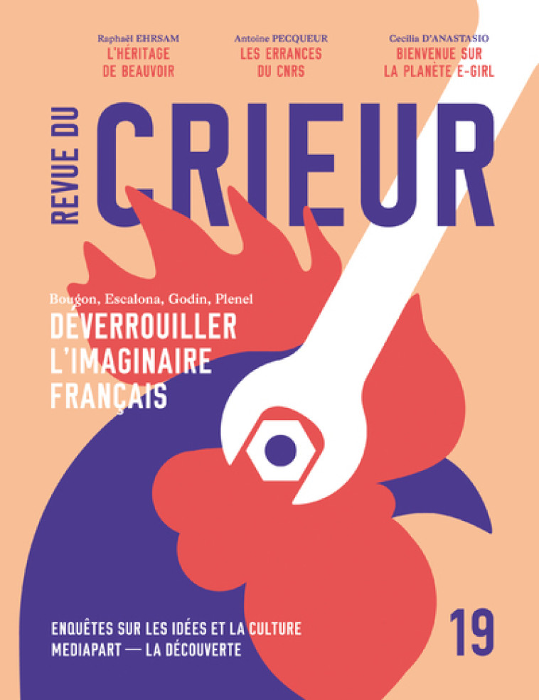 Revue du Crieur - numéro 19 - La Découverte/Mediapart La Découverte/Mediapart - LA DECOUVERTE