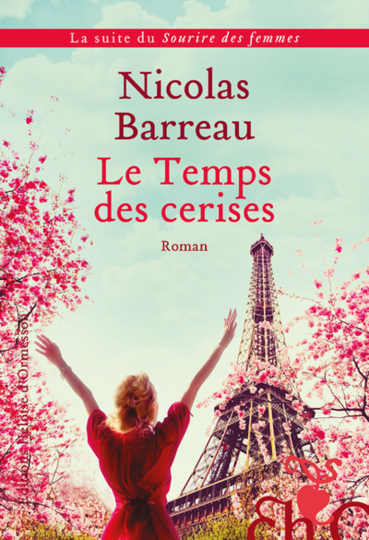 Le Temps des cerises - Nicolas Barreau, Sabine Wyckaert-Fetick - H D ORMESSON