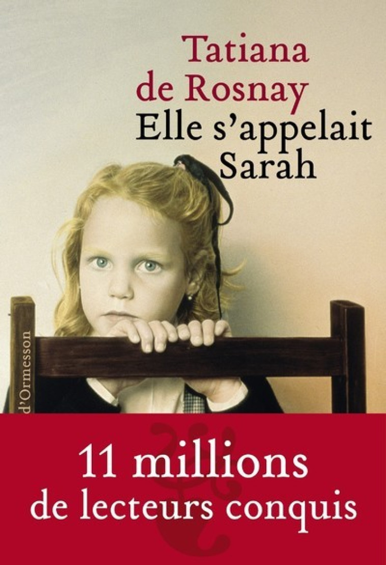 Elle s'appelait Sarah - Tatiana de Rosnay, Agnès Michaux - H D ORMESSON