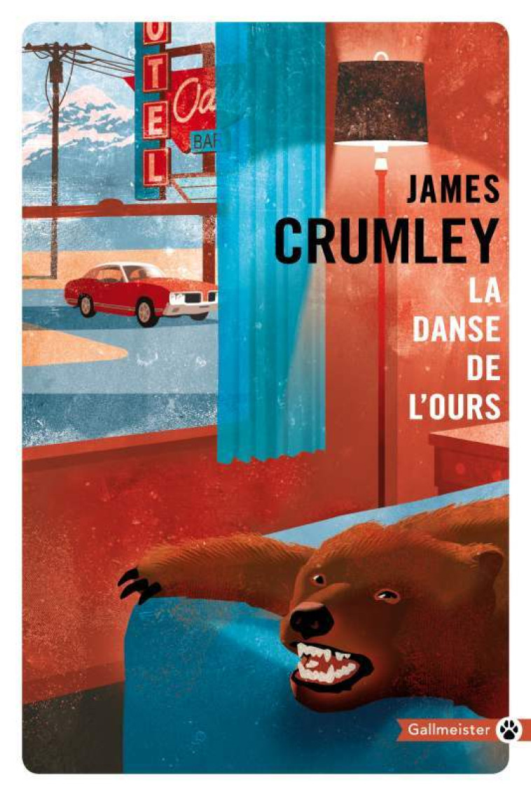 La danse de l'ours - James Crumley - GALLMEISTER