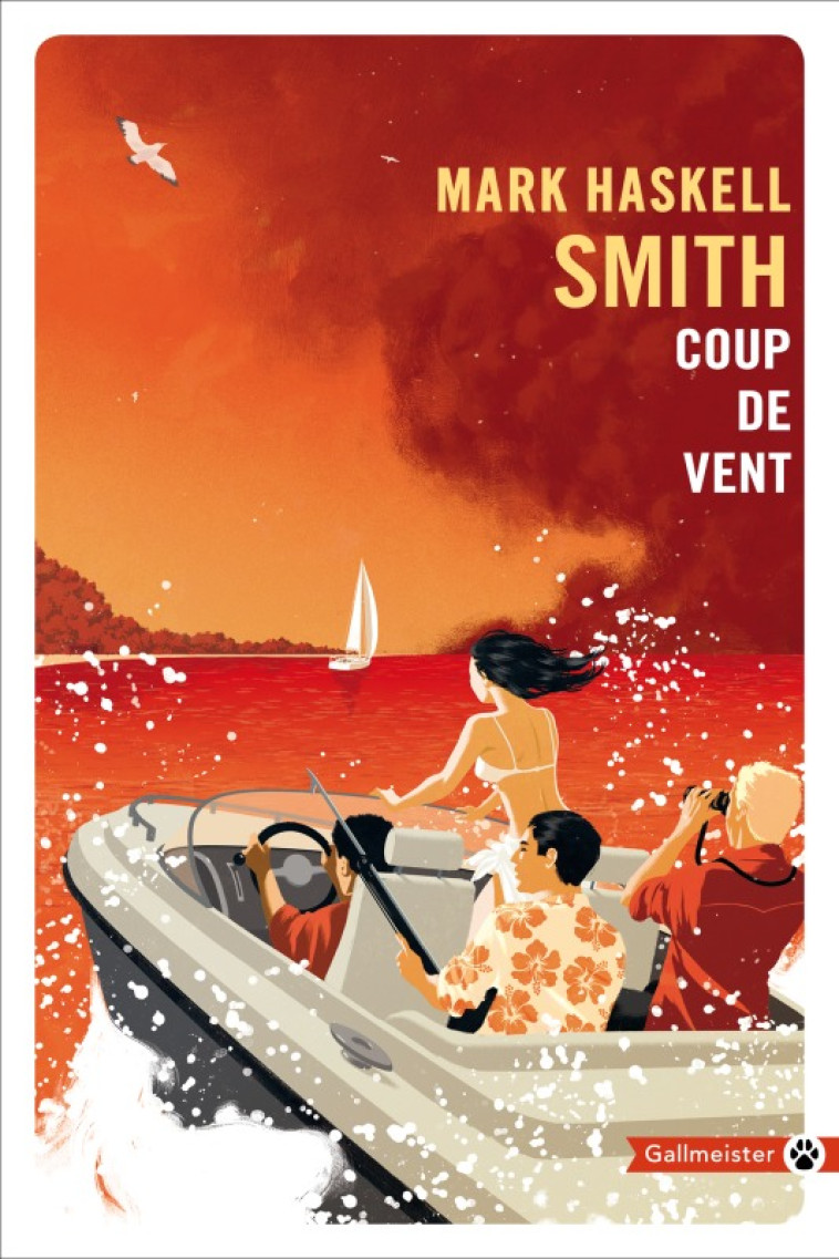 Coup de vent - Mark Haskell Smith, Julien Guerif - GALLMEISTER