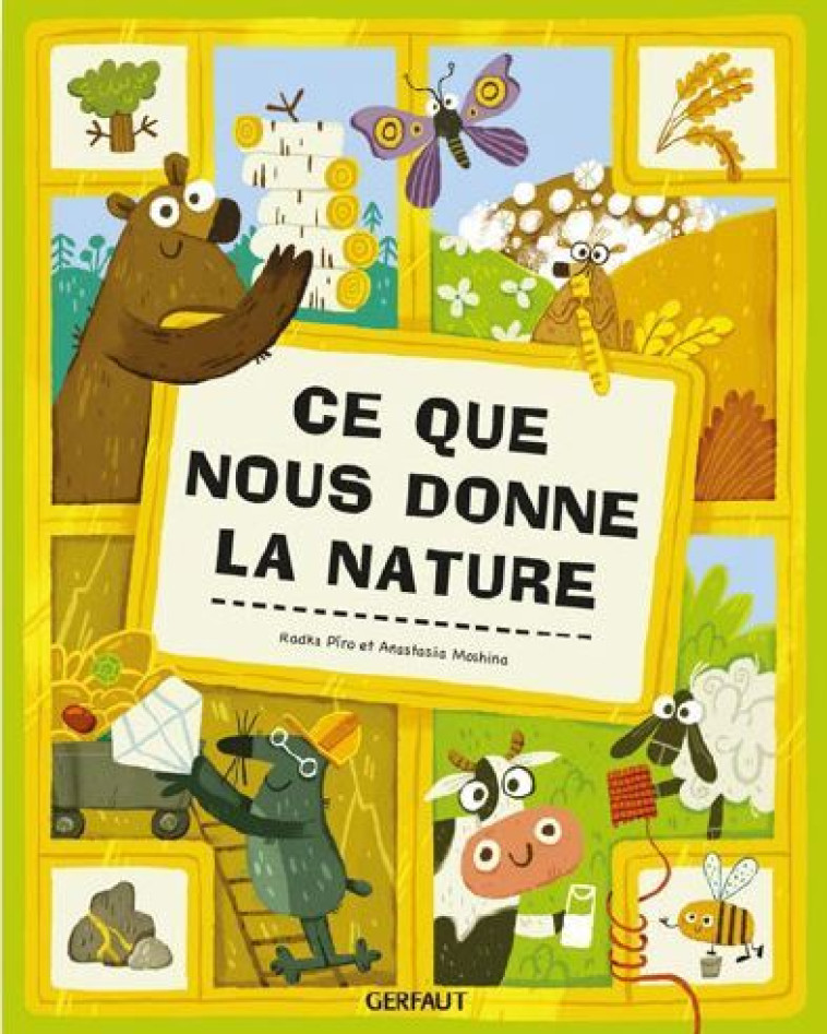 Ce que nous donne la nature - Radka Píro - GERFAUT JEUNESS