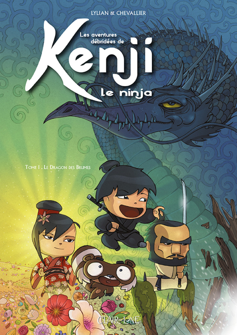 Kenji le ninja T1 GF - Le dragon des brumes - Lylian Lylian, Loïc Chevallier - CLAIR DE LUNE