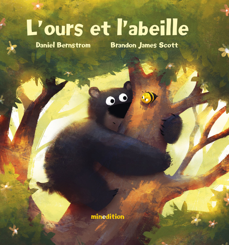 L'ours et l'abeille - Daniel BERNSTROM, Brandon James SCOTT - MINEDITION