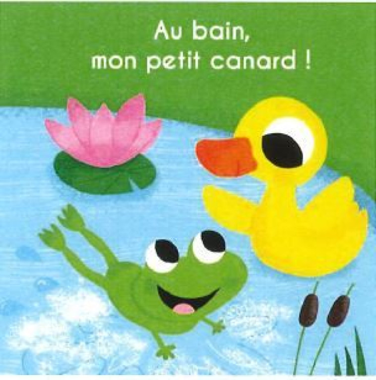 Au bain mon petit canard - Arthur Beauregard,  Payne Kevin - THOMAS EDITIONS