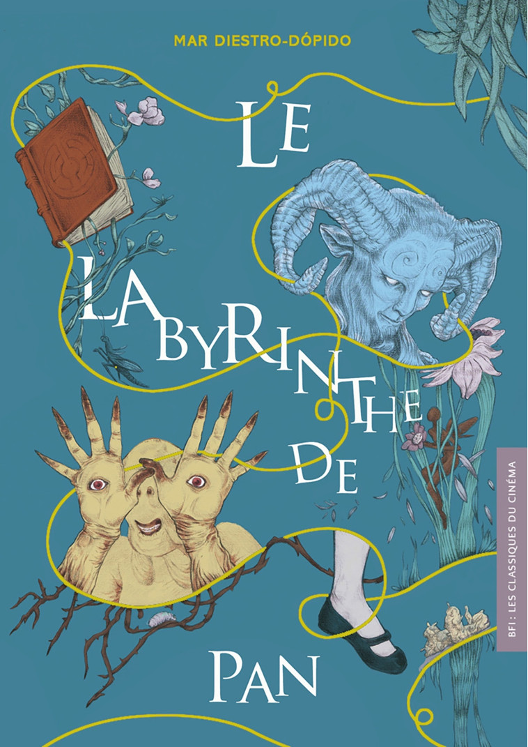 BFI N°25 : Le Labyrinthe de Pan - Mar DIESTRO-DOPIDO - AKILEOS