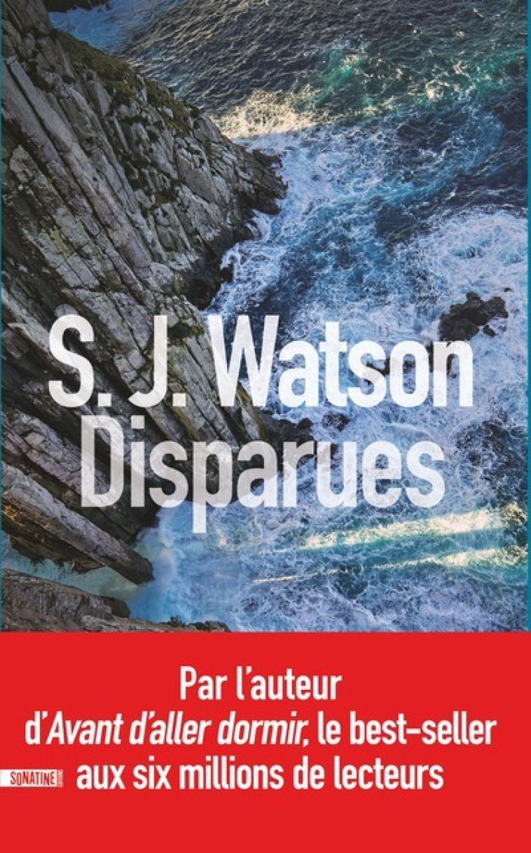 Disparues - Steven J. Watson, Sophie Aslanides - SONATINE