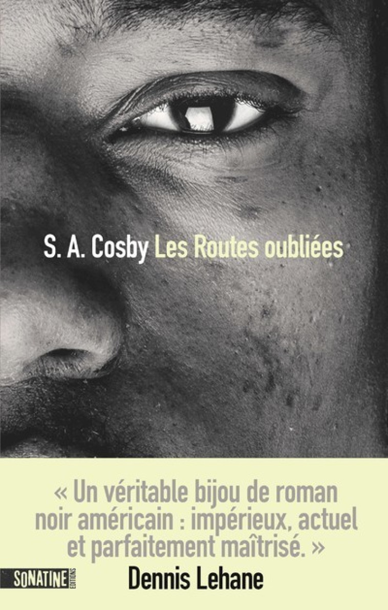 Les Routes oubliées - S. A. Cosby, Pierre Szczeciner - SONATINE