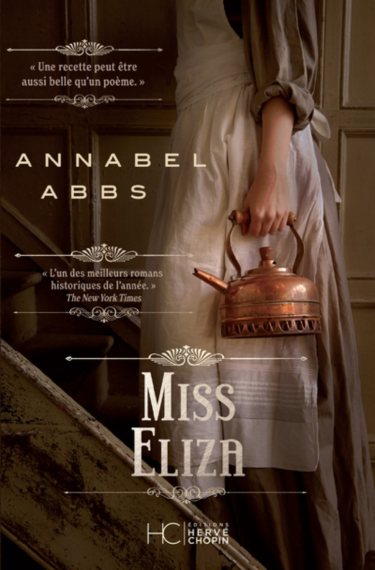 Miss Eliza - Annabel Abbs, Anne-Carole Grillot - HERVE CHOPIN ED