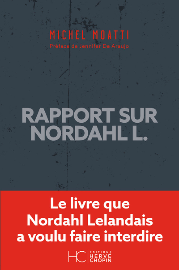 Rapport sur Nordahl L. - Michel Moatti, Jennifer de Araujo - HERVE CHOPIN ED