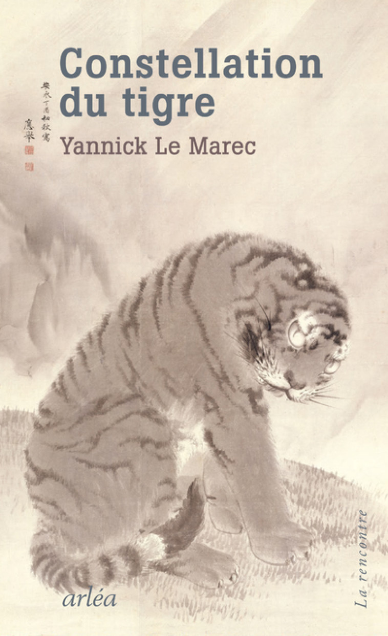 Constellation du tigre - Yannick Le Marec, Anne Bourguignon - ARLEA