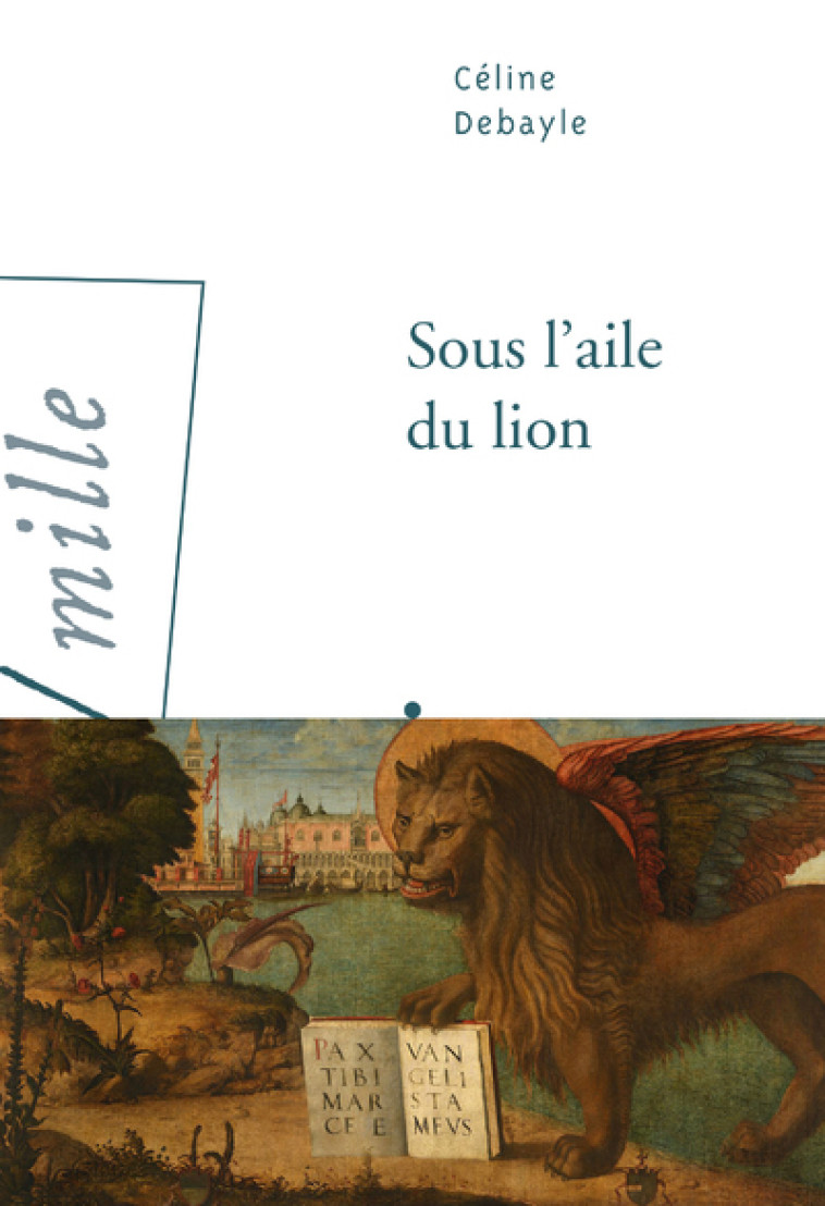 Sous l'aile du lion - Céline Debayle - ARLEA