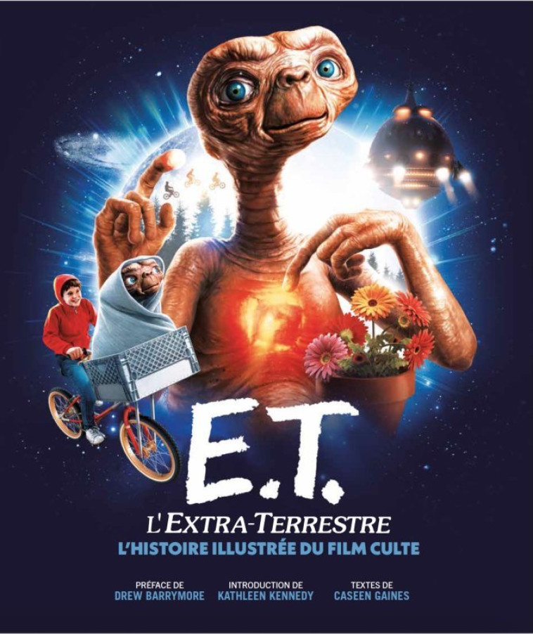 E.T. L'Extra-terrestre, l'Histoire illustrée du film culte - Gaines Caseen Gaines Caseen,  Gaines Caseen - HUGINN MUNINN