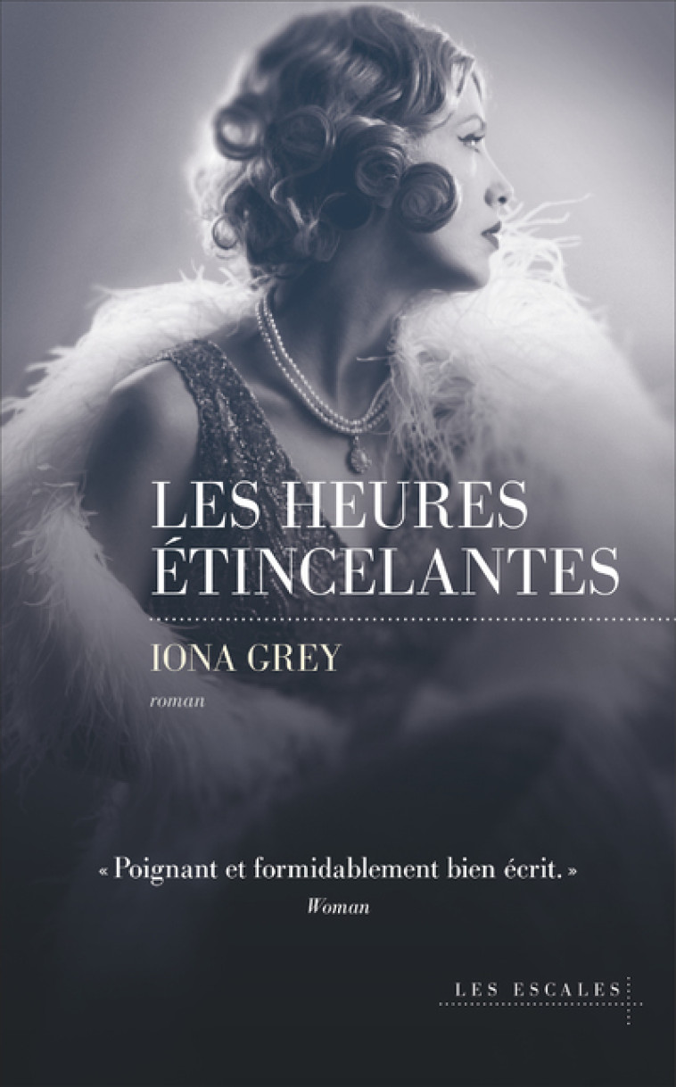 Les Heures étincelantes - Iona Grey, Alice Delarbre - LES ESCALES