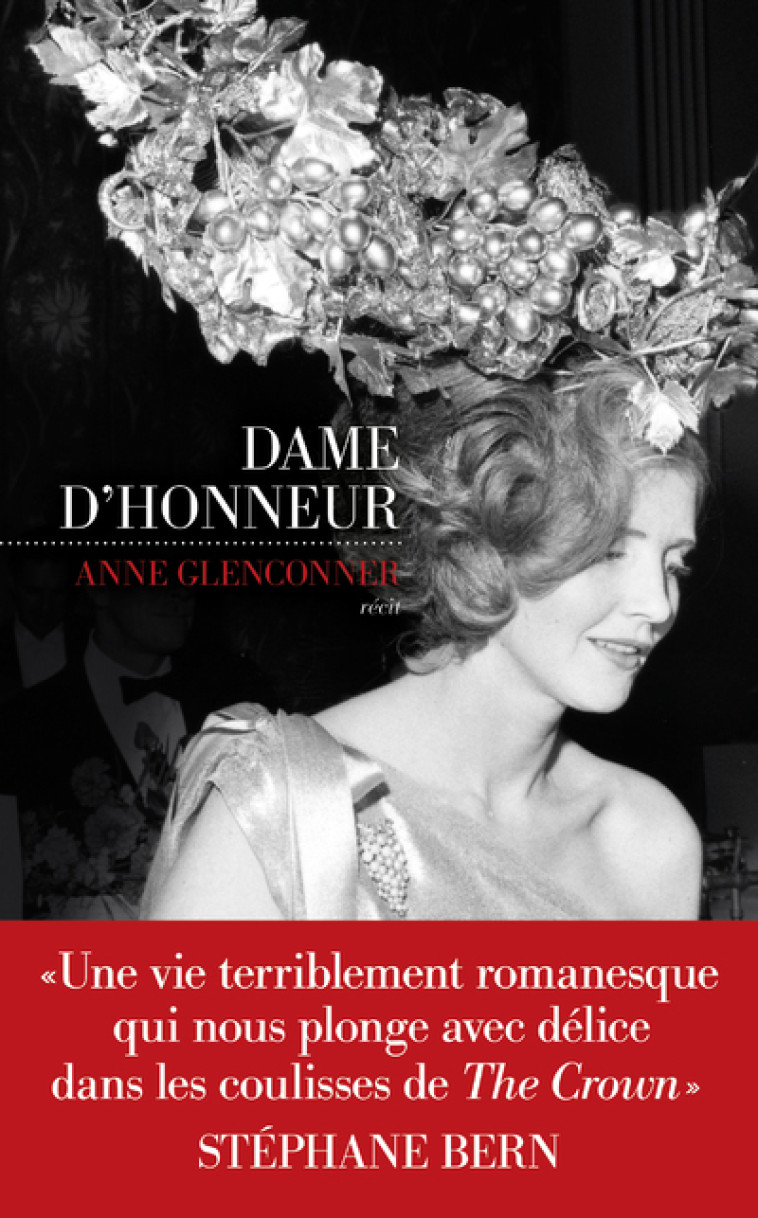 Dame d'honneur - Anne Glenconner, Alice Delarbre - LES ESCALES